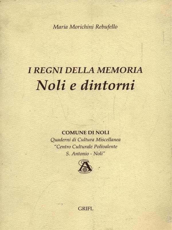 I Regni della Memoria - Noli e dintorni