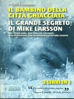 Il bambino della città ghiacciata-Il grande segreto di Mike Larsson
