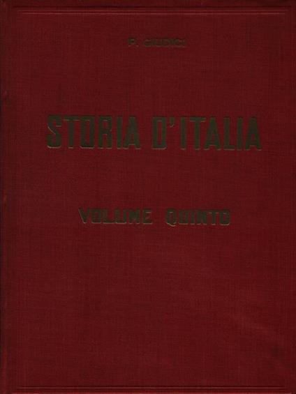 Storia d'Italia. Volume Quinto - Paolo Giudici - copertina