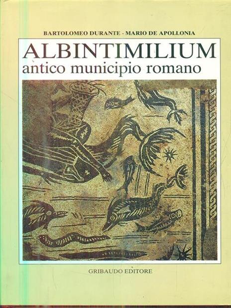 Albintimilium antico municipio romano - Checco Durante - copertina