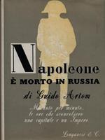 Napoleone é morto in Russia