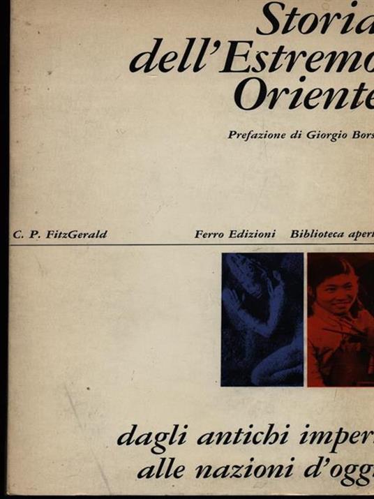 Storia dell'estremo Oriente - Charles P. Fitzgerald - copertina