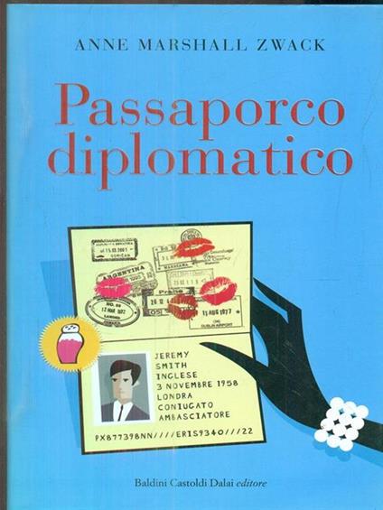 Passaporco diplomatico - Anne M Zwack - copertina