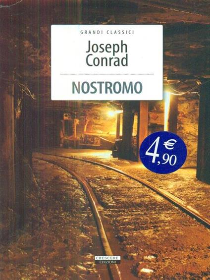 Nostromo. Ediz. integrale - Joseph Conrad - copertina