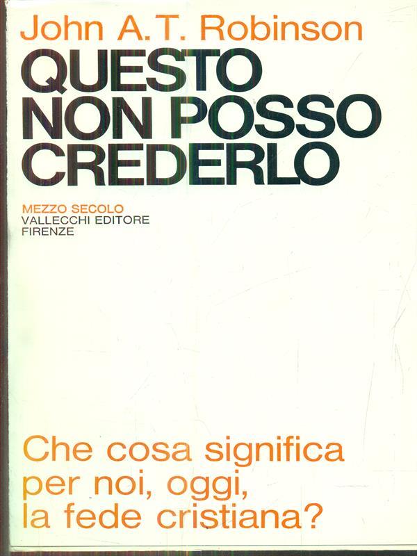 Questo non posso crederlo