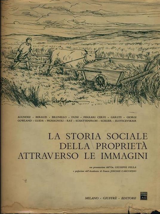 La storia sociale della proprietà attraverso le immagini - copertina