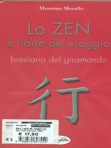 Lo zen e l'arte del viaggio - Massimo Morello - copertina