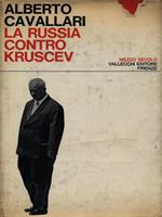 La Russia contro Kruscev