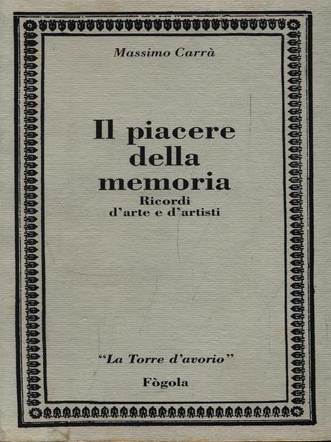 Il piacere della memoria - Massimo Carrà - 4