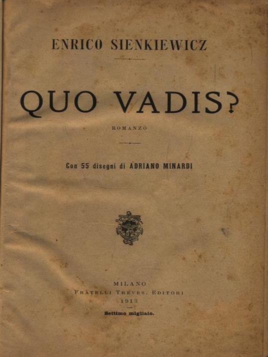 Quo Vadis? - Henryk Sienkiewicz - Libro Usato - Fratelli Treves