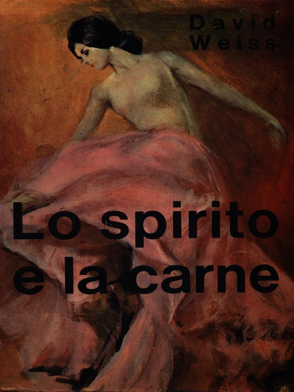 Lo spirito e la carne