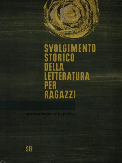 Svolgimento storico della letteratura per ragazzi - Armando Michieli - copertina