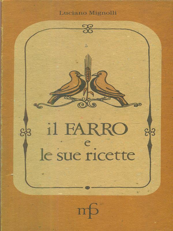 Il farro e le sue ricette