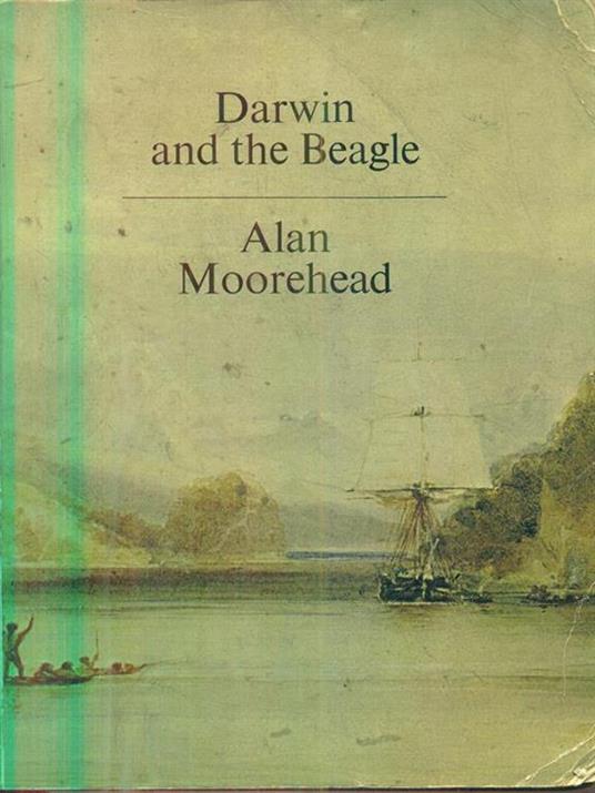 Darwin and the beagle - Alan Moorhead - copertina
