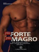 Più forte più magro