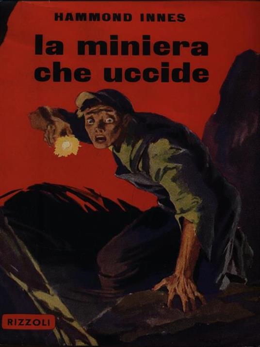 La miniera che uccide - Hammond Innes - copertina