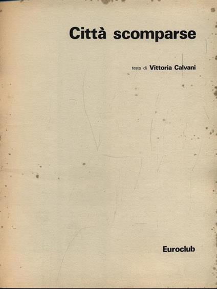 Città scomparse - Vittoria Calvani - copertina