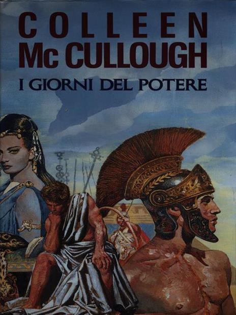 I giorni del potere - Colleen McCullough - 3