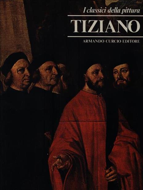 I Classici della Pittura 32. Tiziano - Simonetta Frascione - copertina