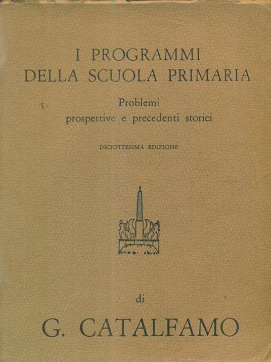 I programmi della scuola primaria - Giuseppe Catalfamo - copertina