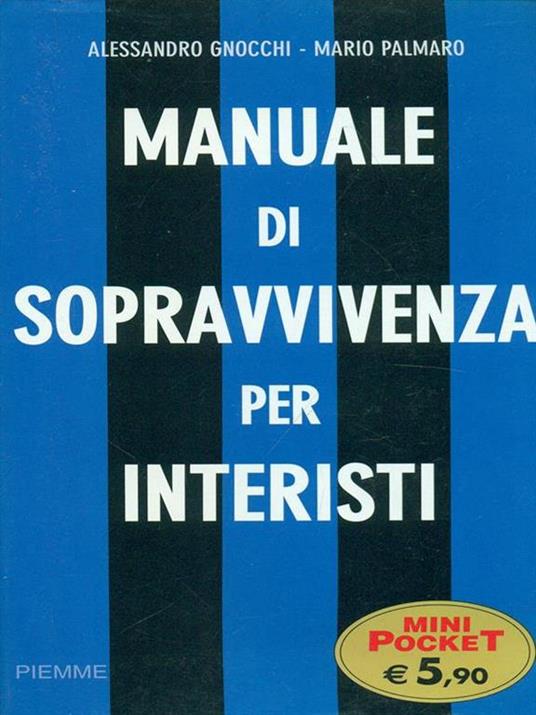 Manuale di sopravvivenza per interisti - Alessandro Gnocchi,Mario Palmaro - copertina