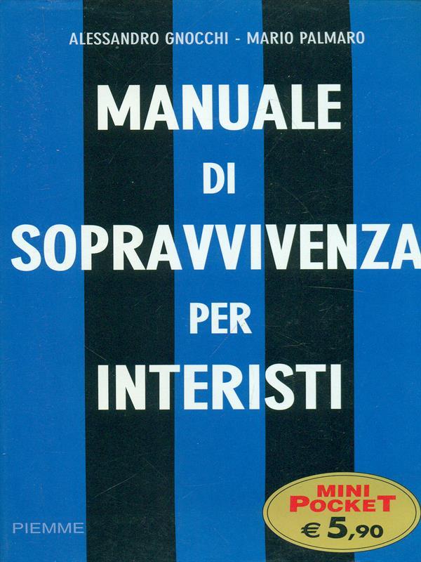 Manuale di sopravvivenza per interisti