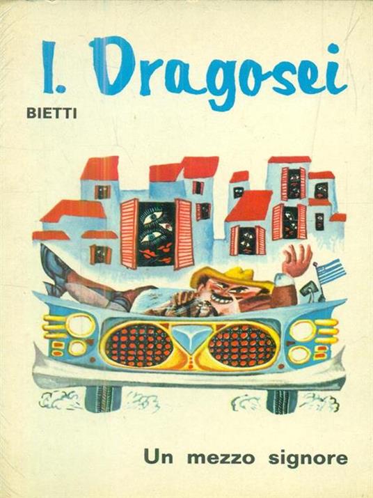 Un mezzo signore - Italo Dragosei - copertina