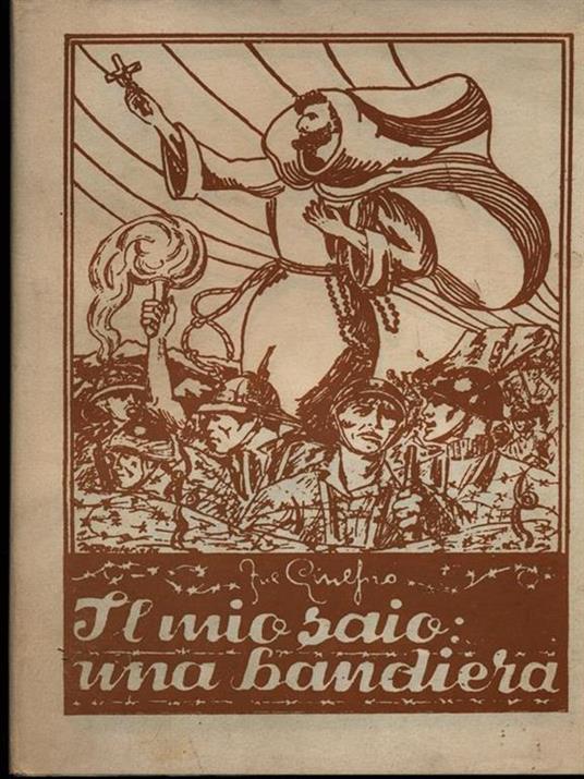 Il mio saio: una bandiera - Fra Ginepro - copertina