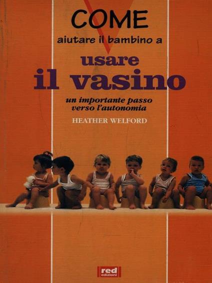 Usare il vasino - Heather Welford - copertina