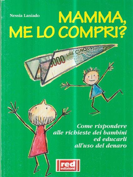 Mamma, me lo compri? - Nessia Laniado - copertina