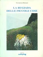La rugiada delle piccole cose
