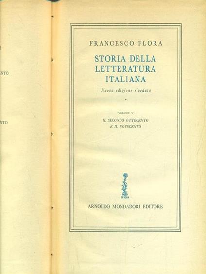 Storia della letteratura italiana 5 vol - Francesco Flora - copertina