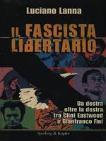 Il fascista libertario