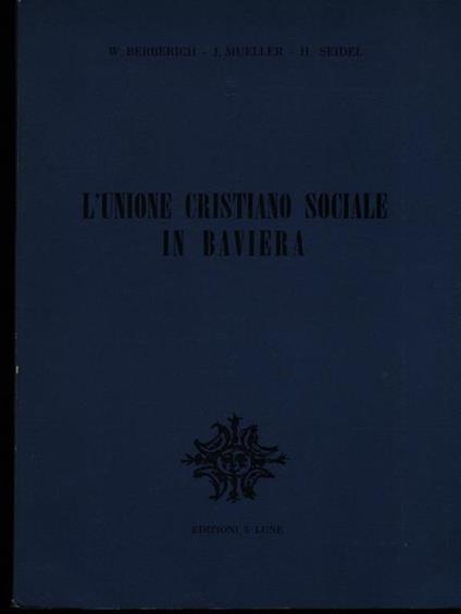L' Unione cristiano sociale in Baviera - copertina