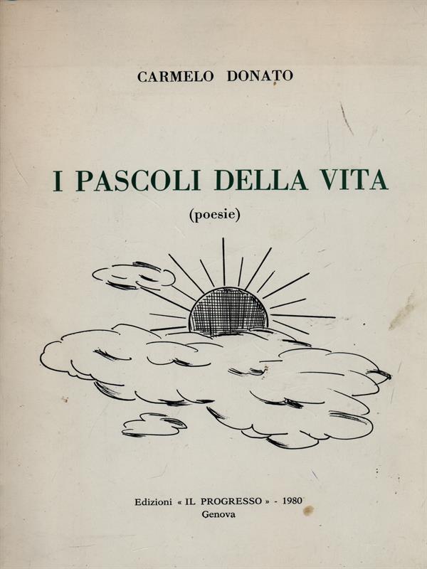 I pascoli della vita