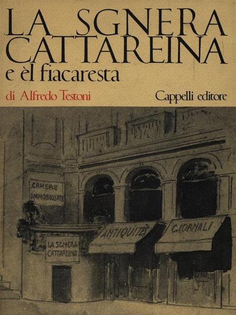 La Sgnera Cattareina e el fiacaresta - Alfredo Testoni - 2