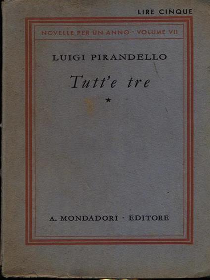 Tutt'e tre - Luigi Pirandello - copertina