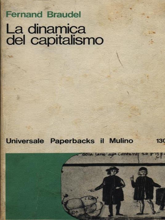 La dinamica del capitalismo - Fernand Braudel - 2