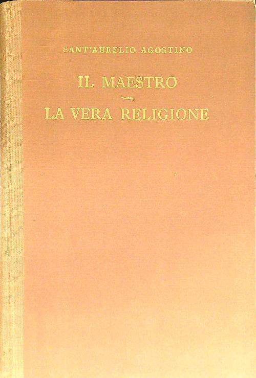 Il maestro. La vera religione