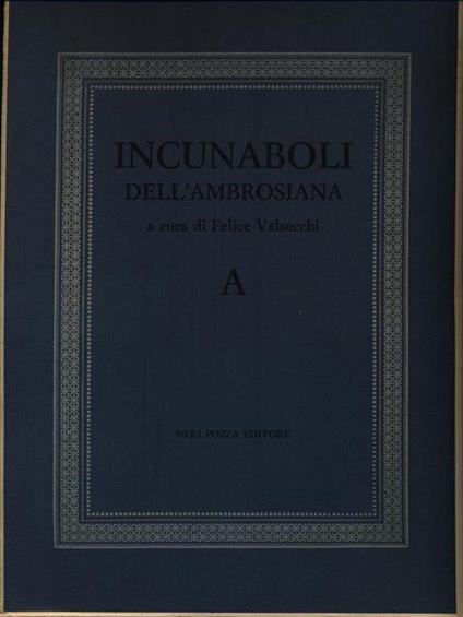 Incunaboli dell'ambrosiana - Felice Valsecchi - copertina