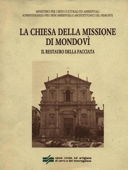 La chiesa della Missione di Mondovì. Il restauro della facciata - Francesco Pernice - copertina