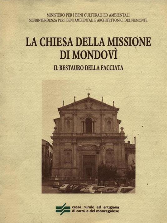 La chiesa della Missione di Mondovì. Il restauro della facciata - Francesco Pernice - copertina
