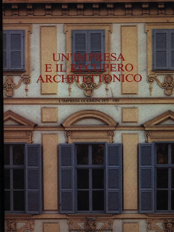 Un' impresa e il recupero architettonico