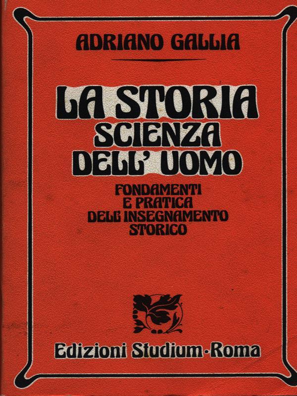 La storia, scienza dell'uomo