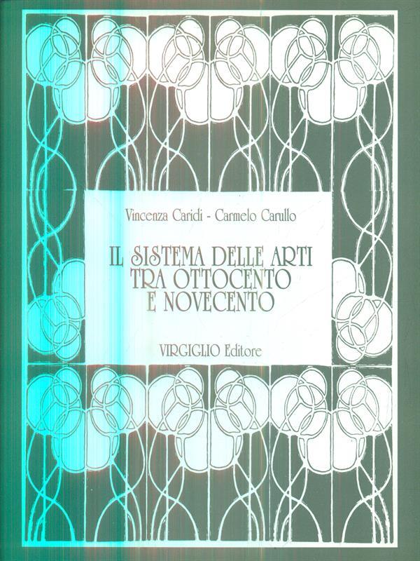 Il sistema delle arti tra ottocento e novecento