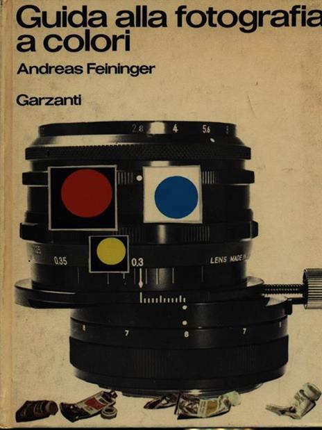 Guida alla fotografia a colori - Andreas Feininger - copertina