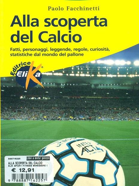 Alla scoperta del calcio - Paolo Facchinetti - copertina