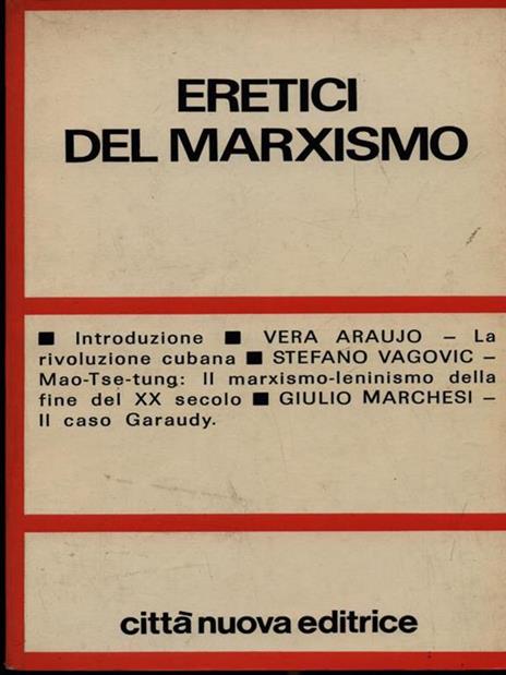 Eretici del marxismo - 3