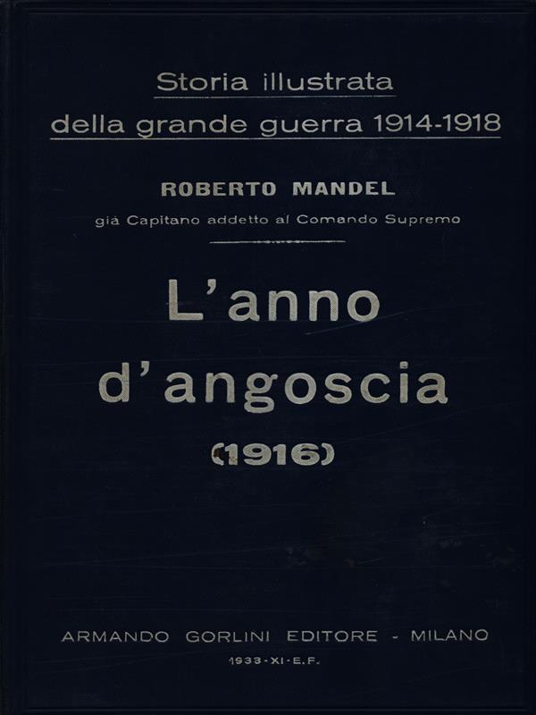 Storia popolare illustrata della grande guerra 1914-1918 vol. 3 - L'anno d'angoscia