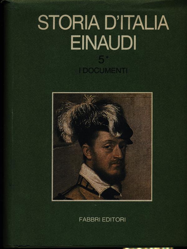 Storia d'Italia Einaudi Documenti vol. 5 in 2 volumi